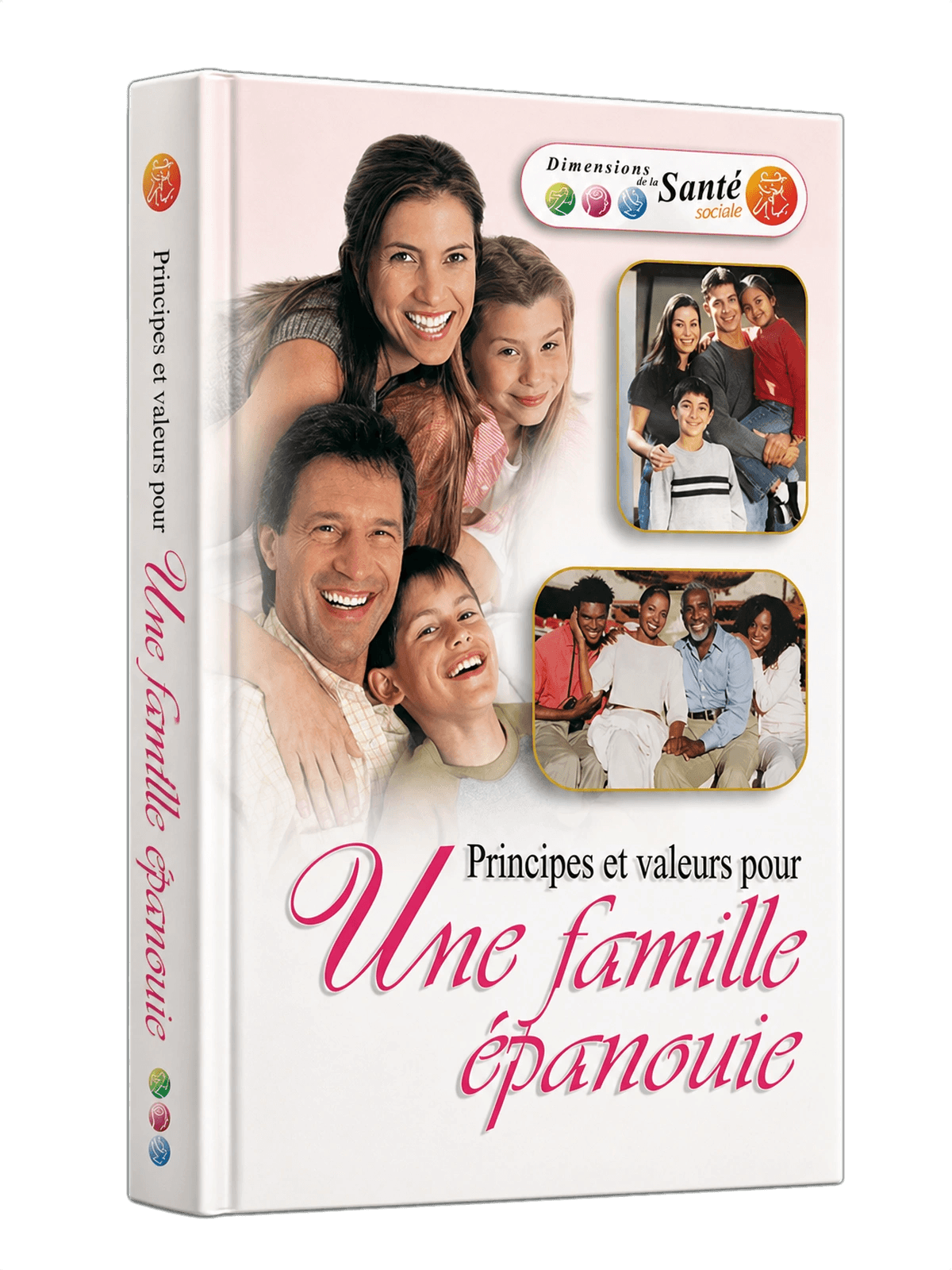 Couverture du livre Une famille épanouie